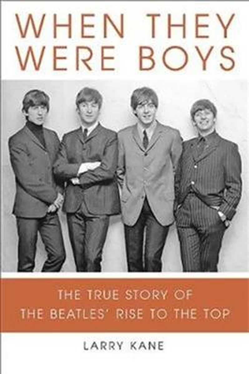 When They Were Boys: The True Story Of The Beatles' Rise To The Top (Larry Kane) (Bok)