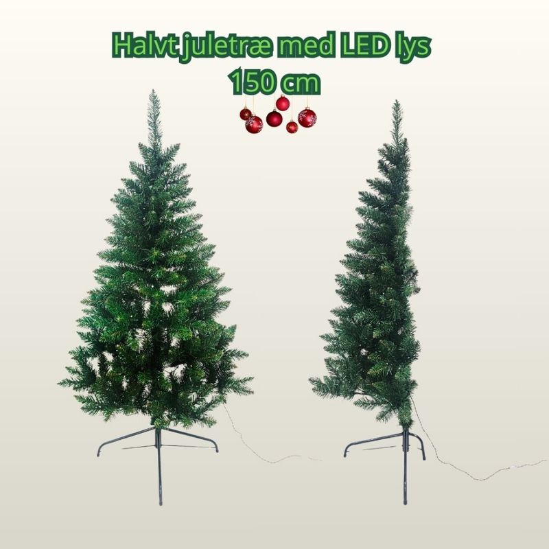 Juletre For Dere Med Liten Plass - Halvt Juletre på 150cm med Led-Lys